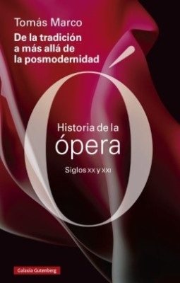 HISTORIA DE LA OPERA. SIGLOS XX Y XXI