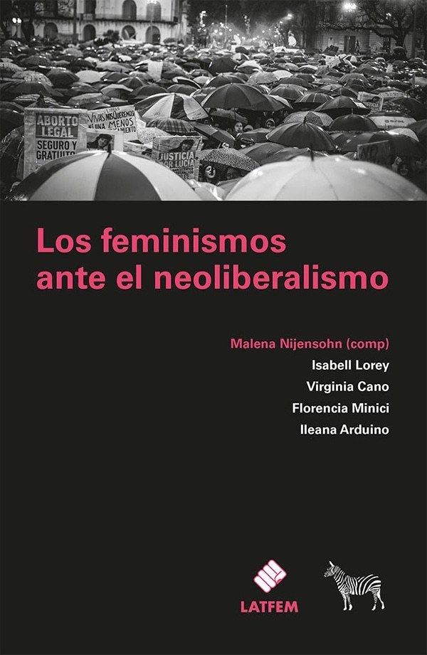 LOS FEMINISMOS ANTE EL NEOLIBERALISMO (Nuevo)