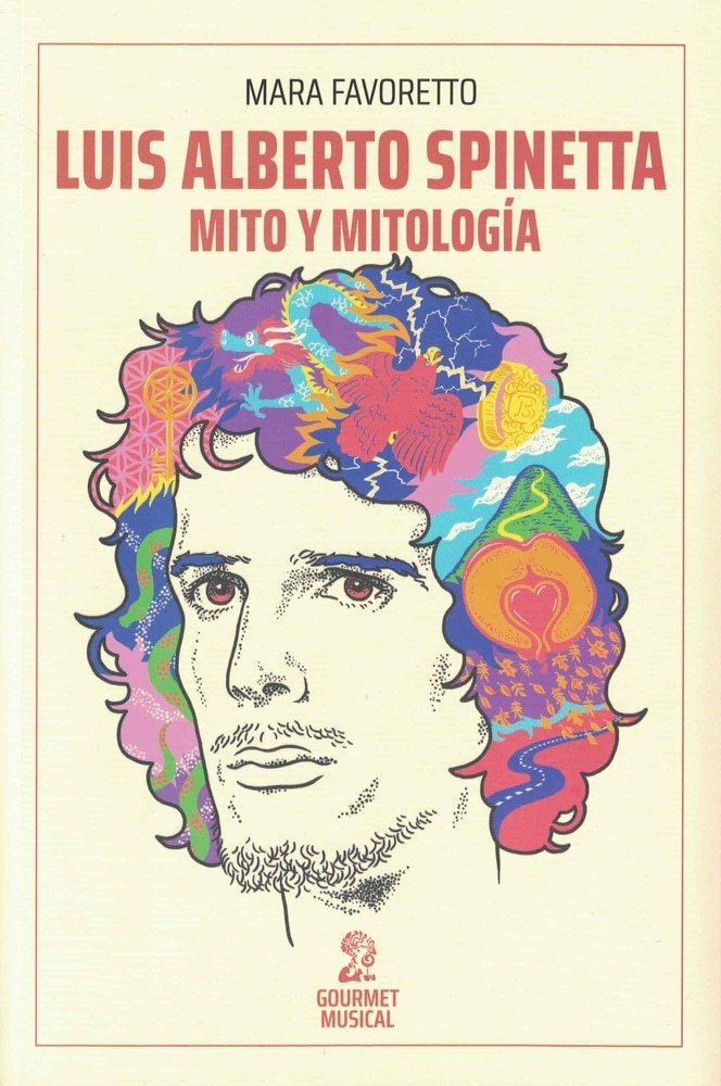 LUIS ALBERTO SPINETTA. MITO Y MITOLOGIA