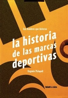 HISTORIA DE LAS MARCAS DEPORTIVAS
