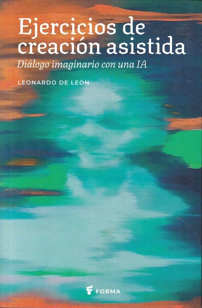 EJERCICIOS DE CREACIÓN ASISTIDA - DIÁLOGO IMAGINARIO CON UNA IA