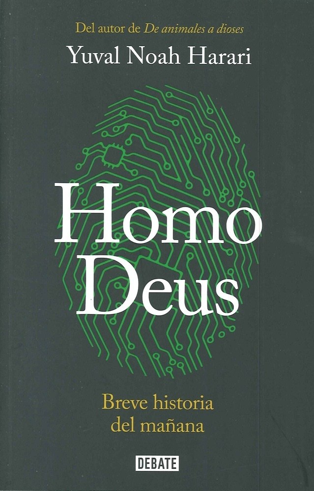 HOMO DEUS. BREVE HISTORIA DEL MAÑANA