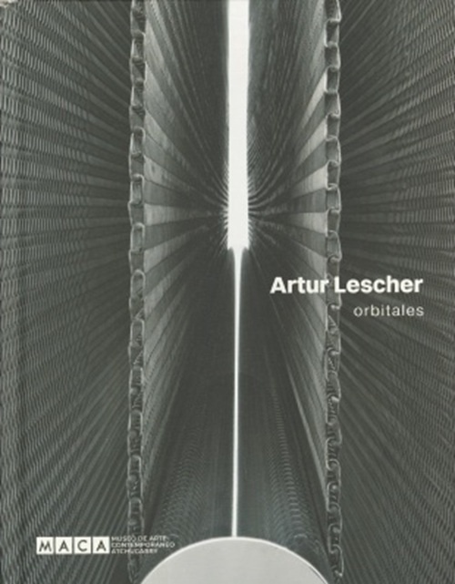 ARTUR LESCHER. ORBITALES (Nuevo)