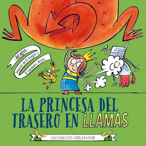 PRINCESA DEL TRASERO EN LLAMAS, LA (Nuevo)