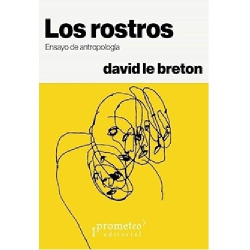 ROSTROS, LOS. ENSAYO DE ANTROPOLOGIA (Nuevo)