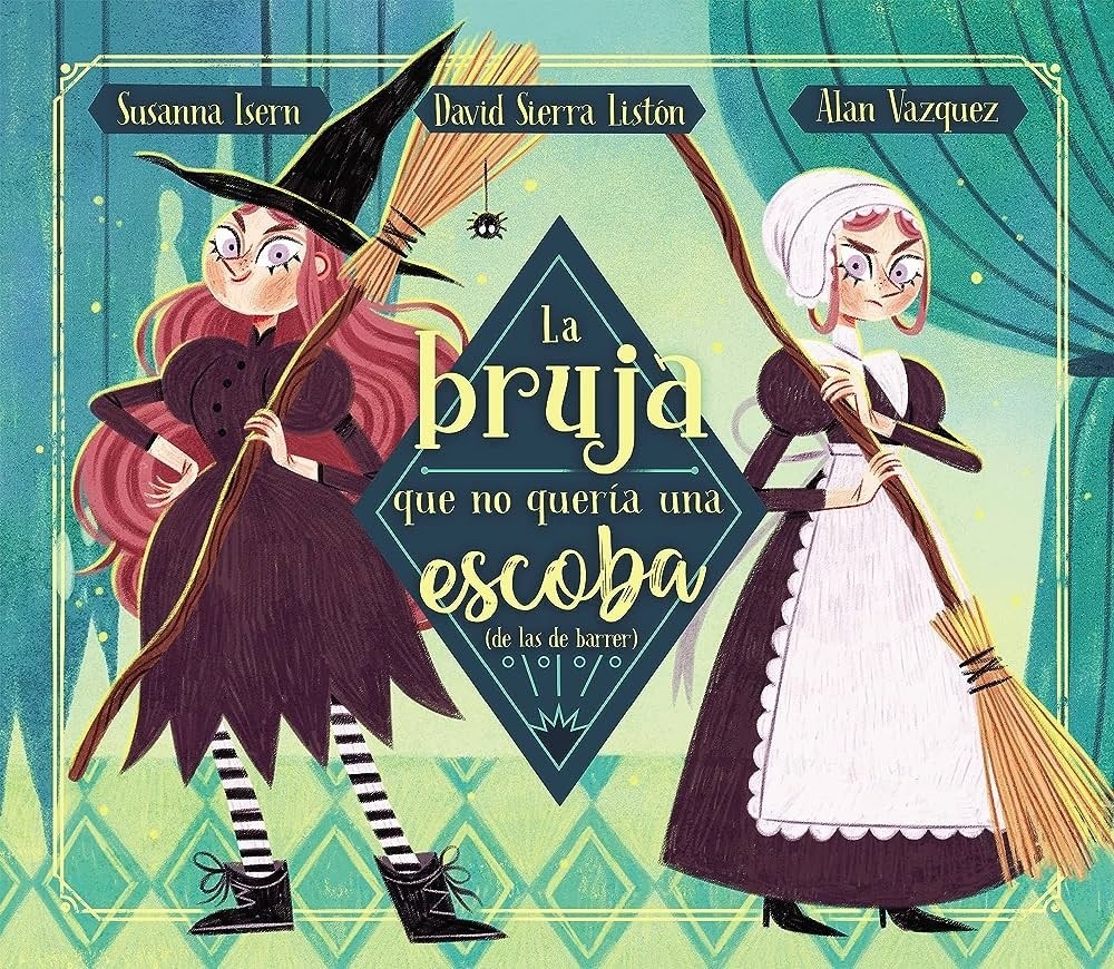 BRUJA QUE NO QUERIA UNA ESCOBA (DE LA