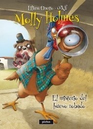 MOLLY HOLMES. EL MISTERIO DEL HUEVO ROBADO