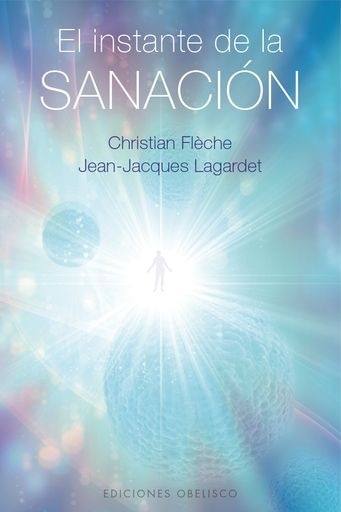 EL INSTANTE DE LA SANACION
