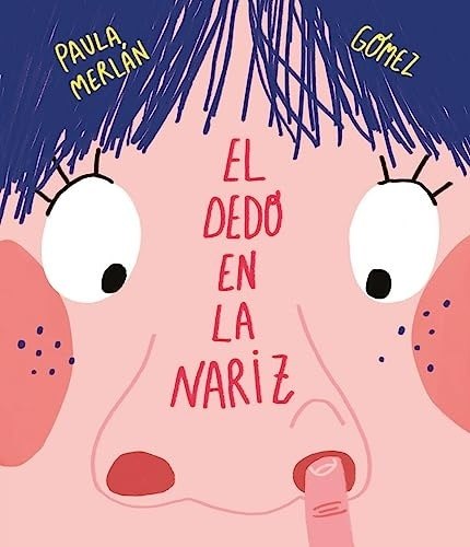 DEDO EN LA NARIZ, EL (Nuevo)