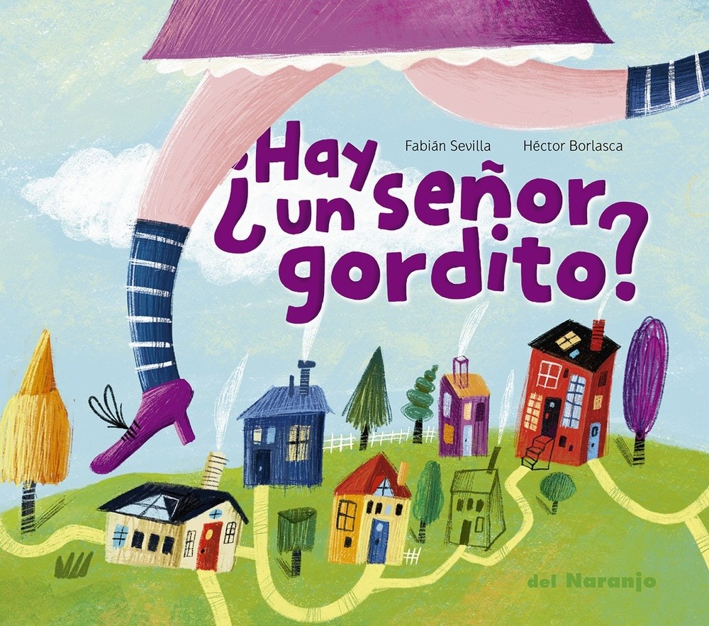 ¿HAY UN SEÑOR GORDITO?