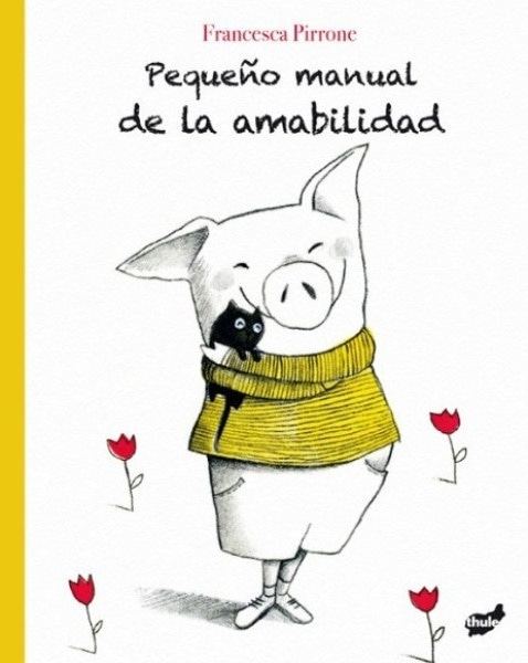 EL PEQUEÑO MANUAL DE LA AMABILIDAD