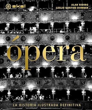 OPERA. HISTORIA ILUSTRADA DEFINITIVA