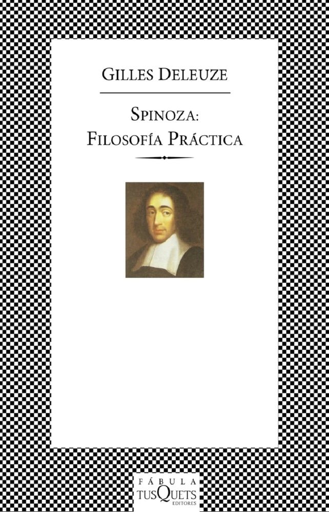 SPINOZA: FILOSFÍA PRÁCTICA