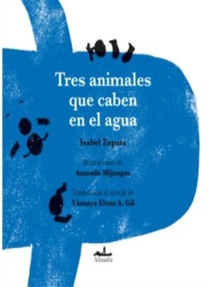 TRES ANIMALES QUE CABEN EN EL AGUA (Nuevo)