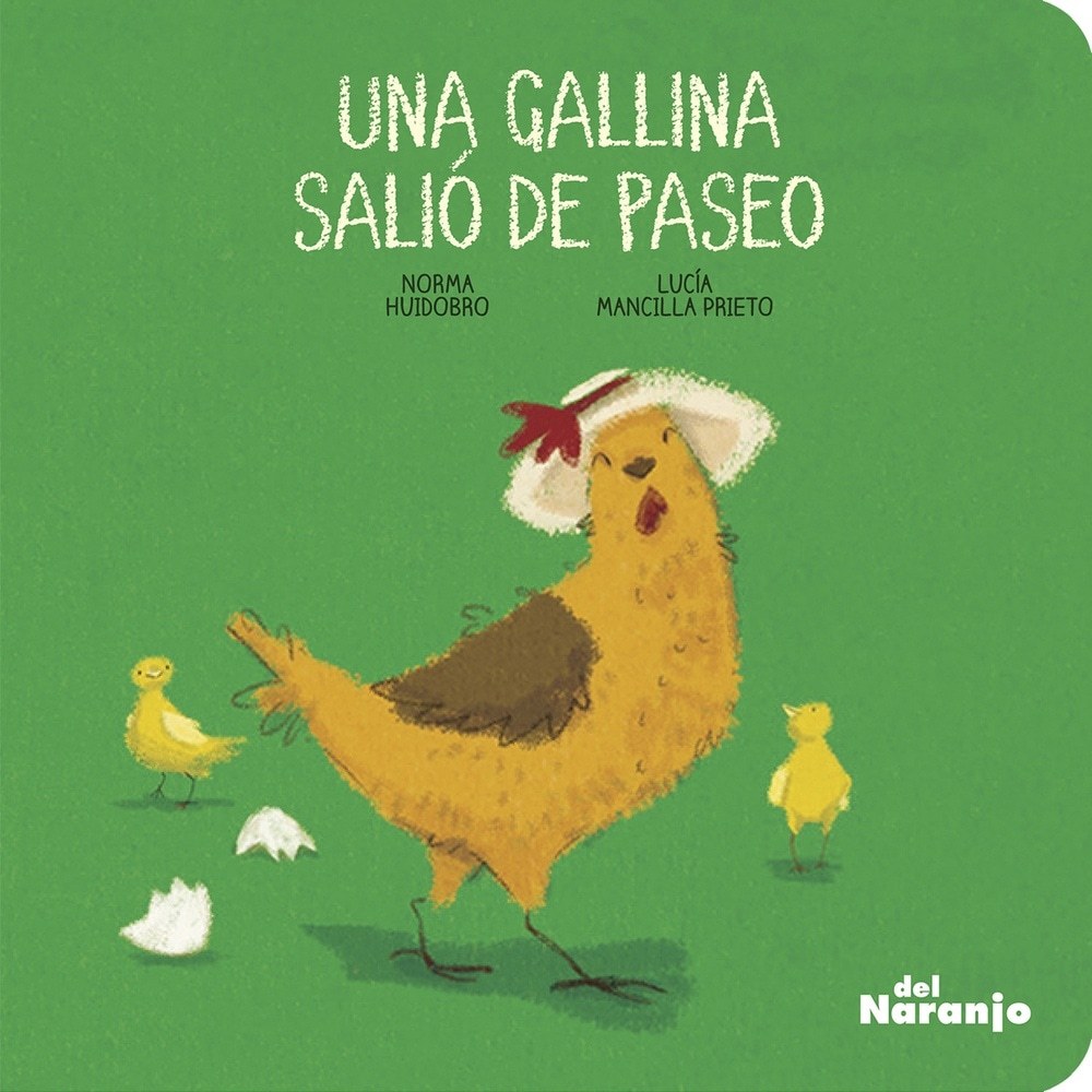 UNA GALLINA SALIÓ DE PASEO (Nuevo)