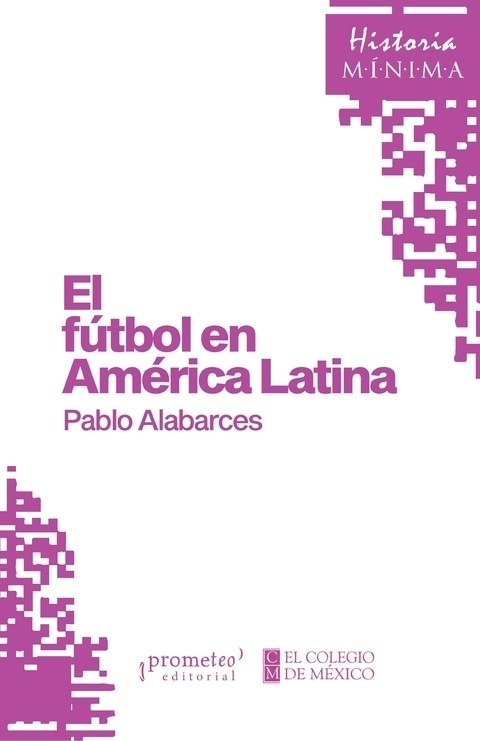 FUTBOL EN AMERICA LATINA, EL (Nuevo)