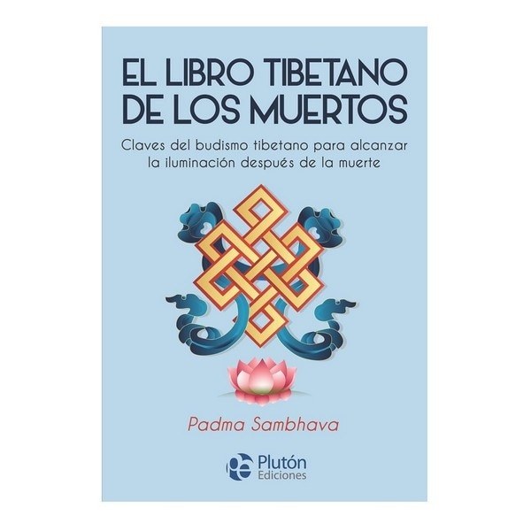 EL LIBRO TIBETANO DE LOS MUERTOS