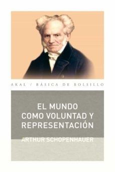 MUNDO COMO VOLUNTAD Y REPRESENTACIÓN, EL (Nuevo)