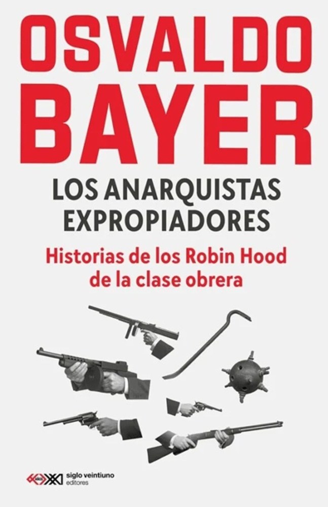 LOS ANARQUISTAS EXPROPIADORES
