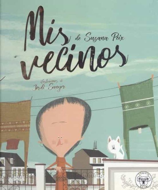 MIS VECINOS (Nuevo)
