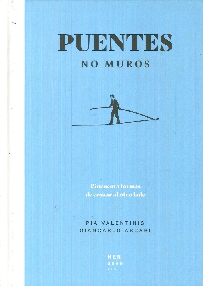 PUENTES NO MUROS