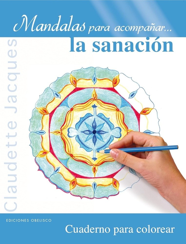MANDALAS PARA ACOMPAÑAR... LA SANACIÓN (Nuevo)