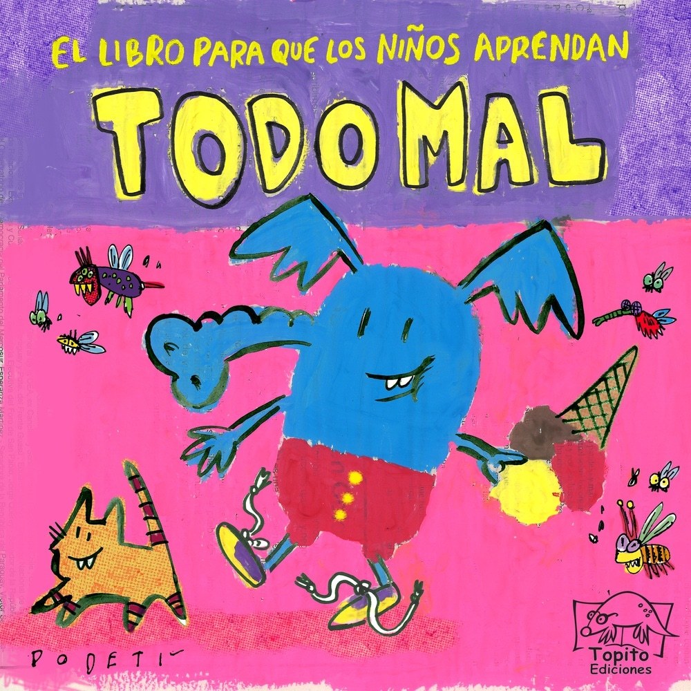 EL LIBRO PARA QUE LOS NIÑOS APRENDAN TODO MAL (Nuevo)