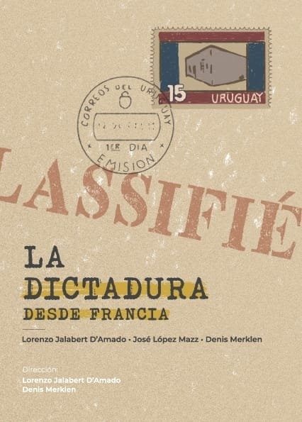 LA DICTADURA DESDE FRANCIA