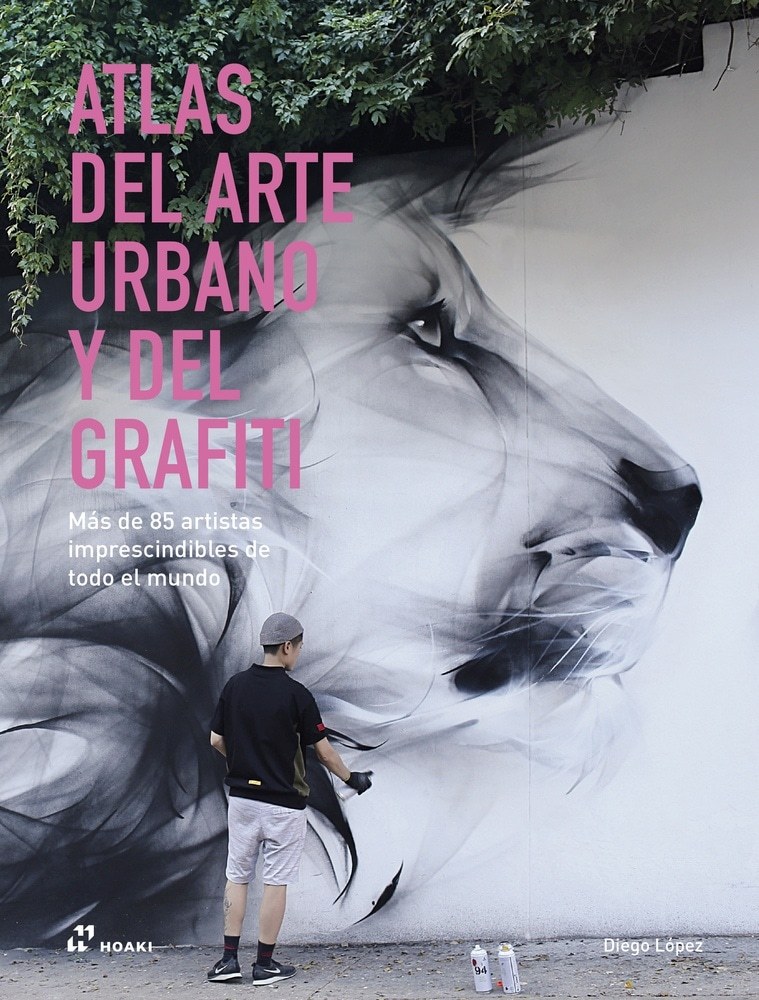 ATLAS DEL ARTE URBANO Y DEL GRAFITI (Nuevo)