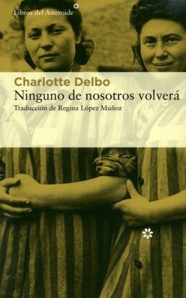 NINGUNO DE NOSOTROS VOLVERÁ
