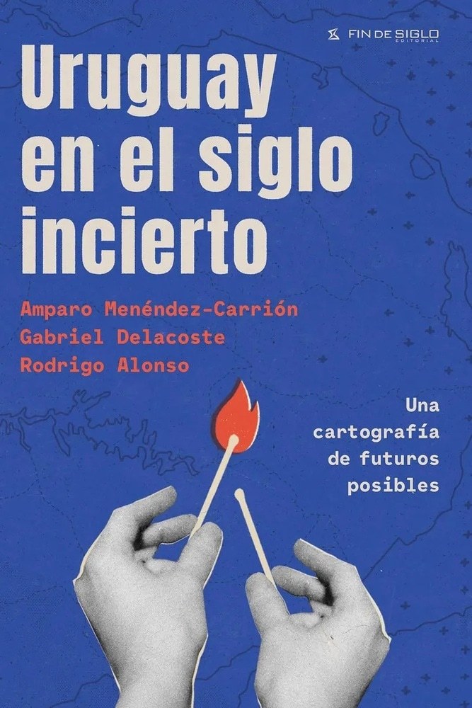 URUGUAY EN EL SIGLO INCIERTO