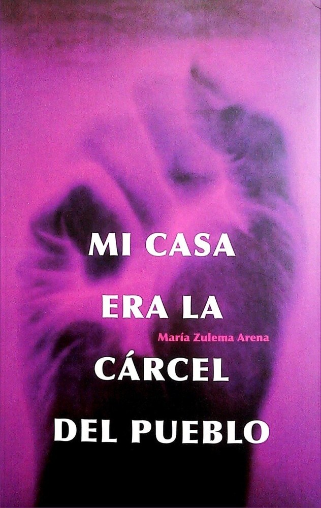 MI CASA ERA LA CARCEL DEL PUEBLO