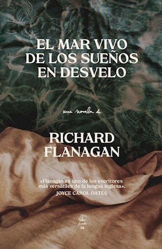 EL MAR VIVO DE LOS SUEÑOS EN DESVELO