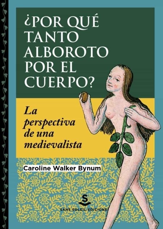 ¿PORQUE TANTO ALBOROTO POR EL CUERPO?