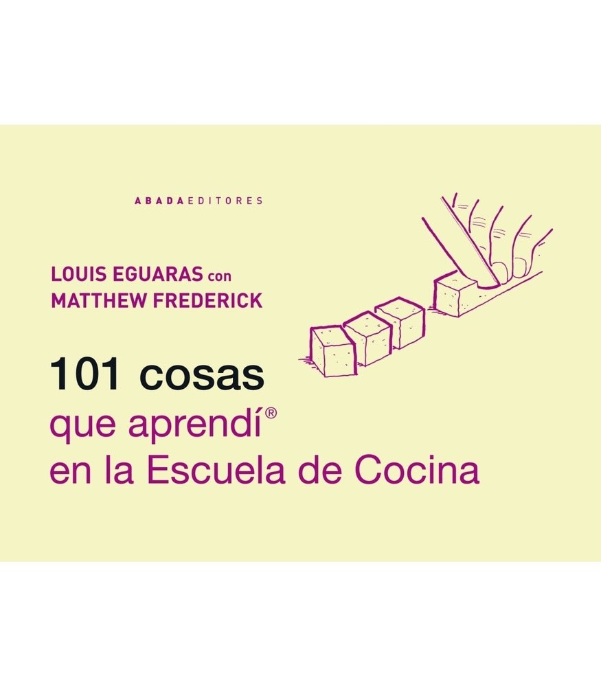 101 COSAS QUE APRENDÍ EN LA ESCUELA DE COCINA (Nuevo)