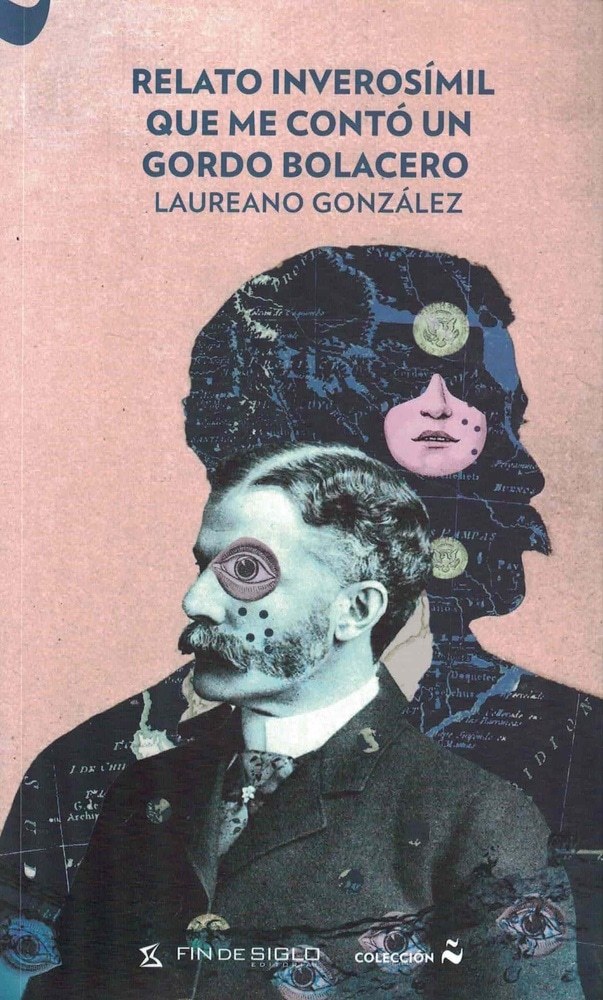 RELATO INVEROSÍMIL QUE ME CONTÓ UN GORDO BOLACERO