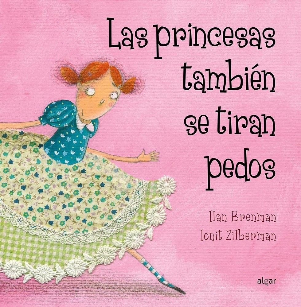 PRINCESAS TAMBIÉN SE TIRAN PEDOS, LAS (Nuevo)