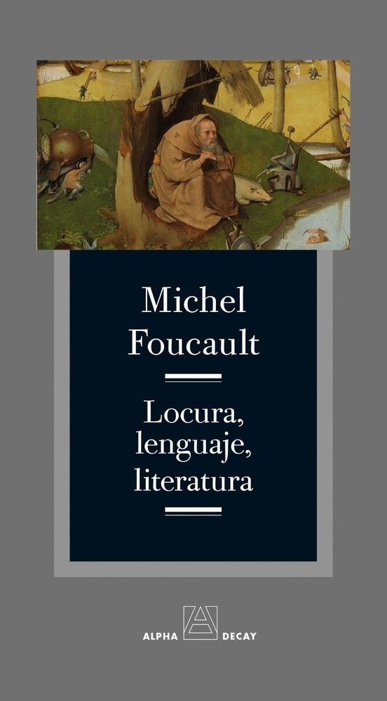 LOCURA, LENGUAJE, LITERATURA (Nuevo)