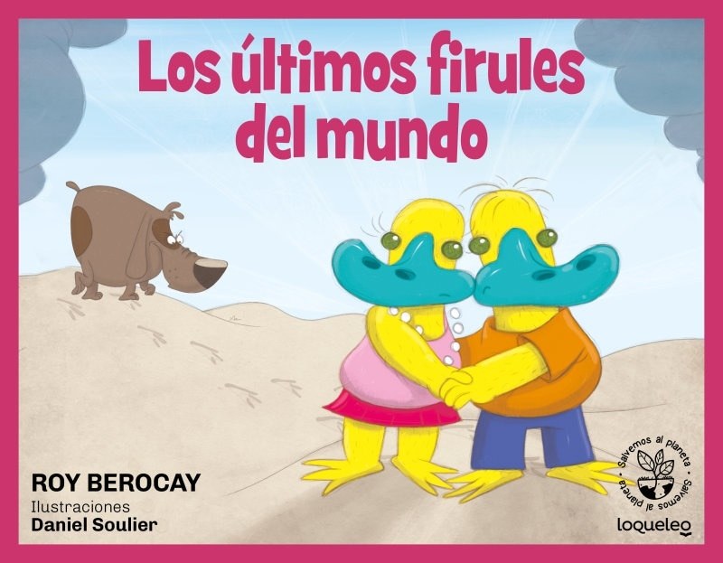 LOS ÚLTIMOS FIRULES DEL MUNDO
