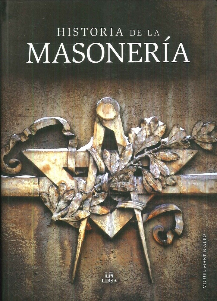 HISTORIA DE LA MASONERIA