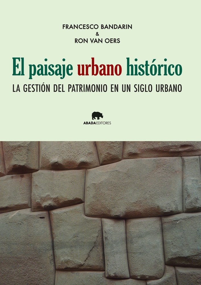 PAISAJE URBANO HISTÓRICO, EL (Nuevo)
