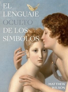 EL LENGUAJE OCULTO DE LOS SIMBOLOS