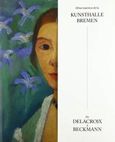 OBRAS MAESTRAS DE LA KUNSTHALL. DE DELACROIX
