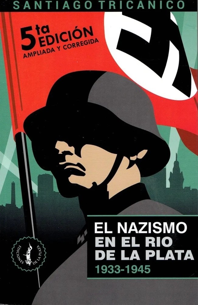 EL NAZISMO EN EL RÍO DE LA PLATA