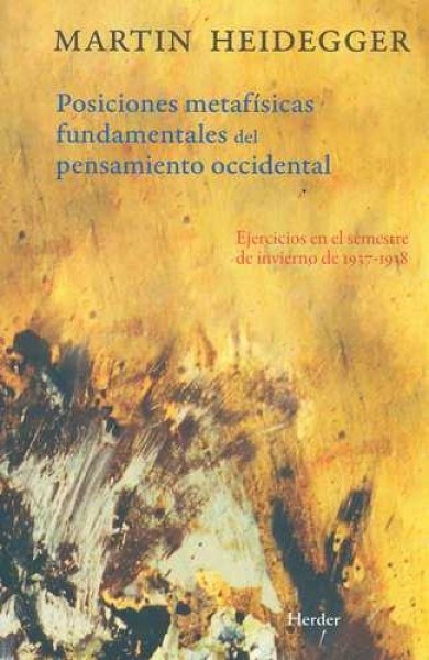 POSICIONES METAFISICAS FUNDAMENTALES DEL PENSAMIENTO OCCIDENTAL