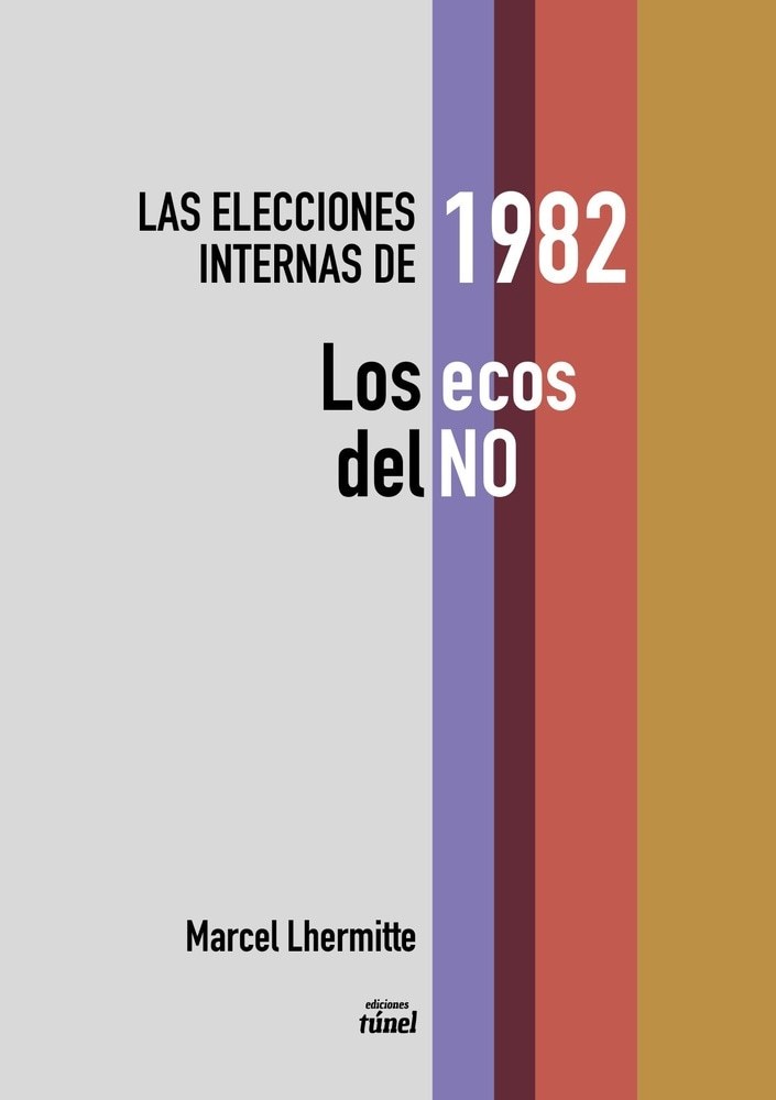 ELECCIONES INTERNAS DE 1982, LAS. LOS ECOS DEL NO