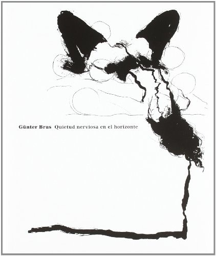 GUNTER BRUS QUIETUD NERVIOSA EN EL HORIZONTE