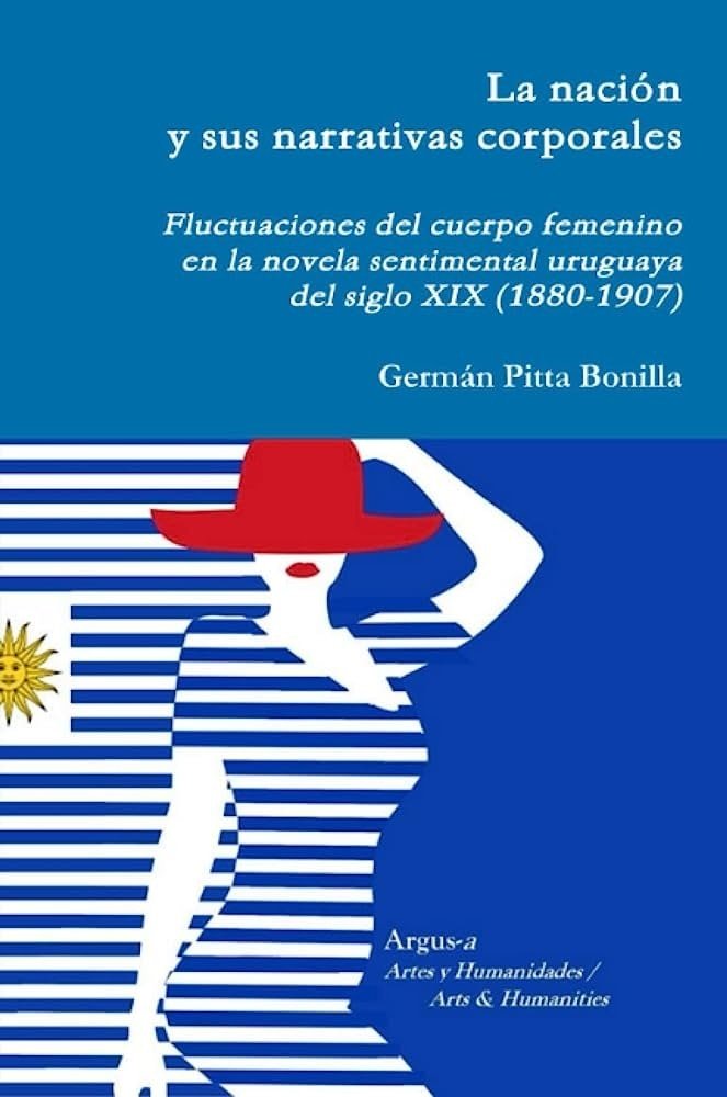 LA NACION Y SUS NARRATIVAS CORPORALES
