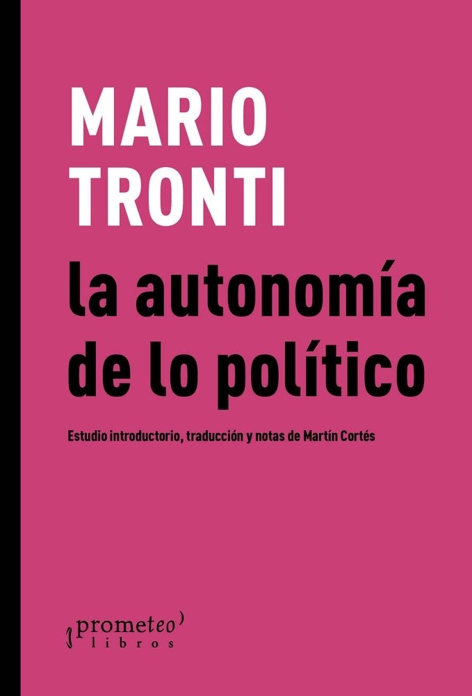 AUTONOMIA DE LO POLITICO, LA (Nuevo)