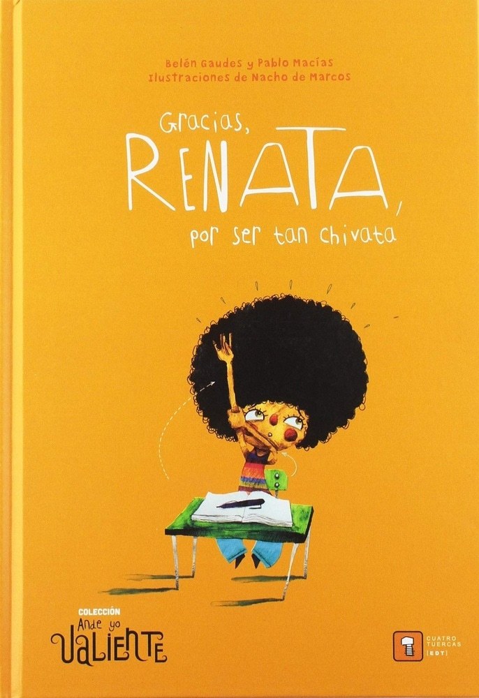 GRACIAS, RENATA, POR SER TAN CHIVATA